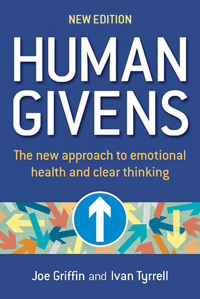 Human Givens: The new approach to emotional health and clear thinking - Book