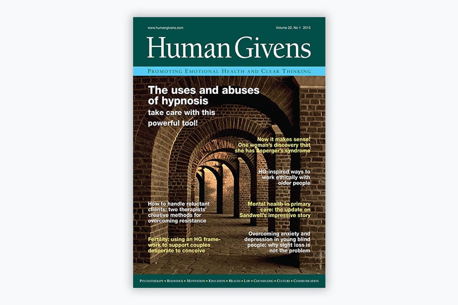 Human Givens Journal - Volume 22, No 1, 2015