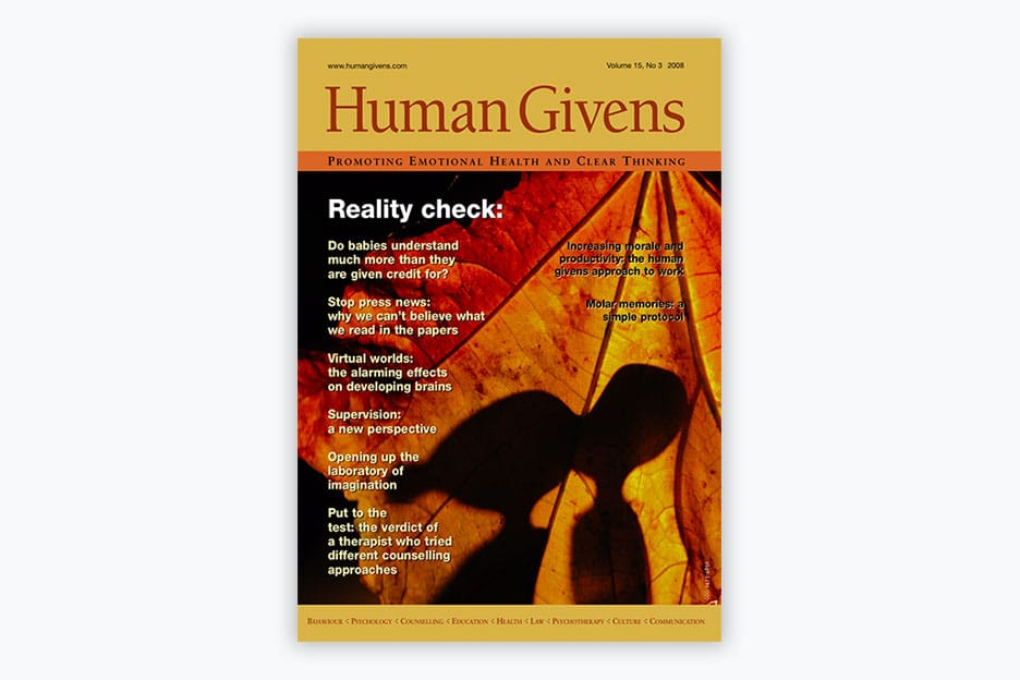 Human Givens Journal - Volume 15, No 3, 2008